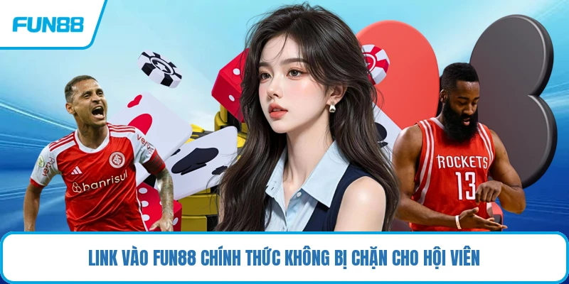 Link vào FUN88